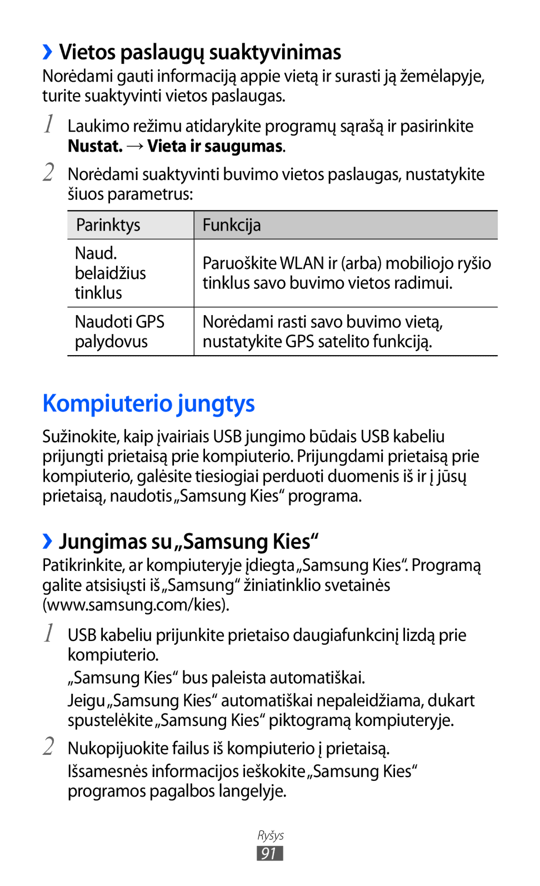 Samsung GT-S5363AAASEB manual Kompiuterio jungtys, ››Vietos paslaugų suaktyvinimas, ››Jungimas su„Samsung Kies 