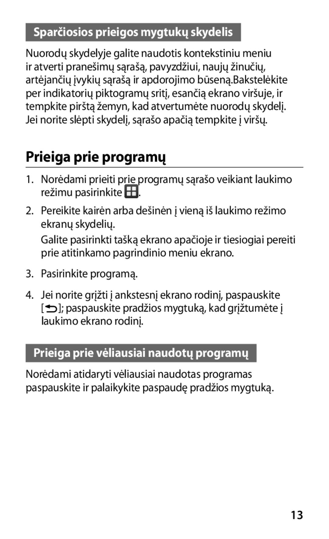 Samsung GT-S5363AAASEB manual Prieiga prie programų, Sparčiosios prieigos mygtukų skydelis 