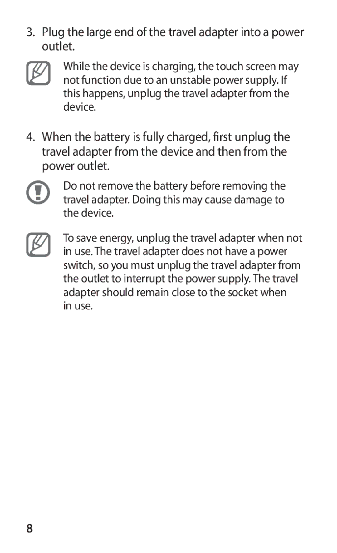 Samsung GT-S5363AAAVIT, GT-S5363AAAVIA, GT-S5363AAAVID manual Plug the large end of the travel adapter into a power outlet 