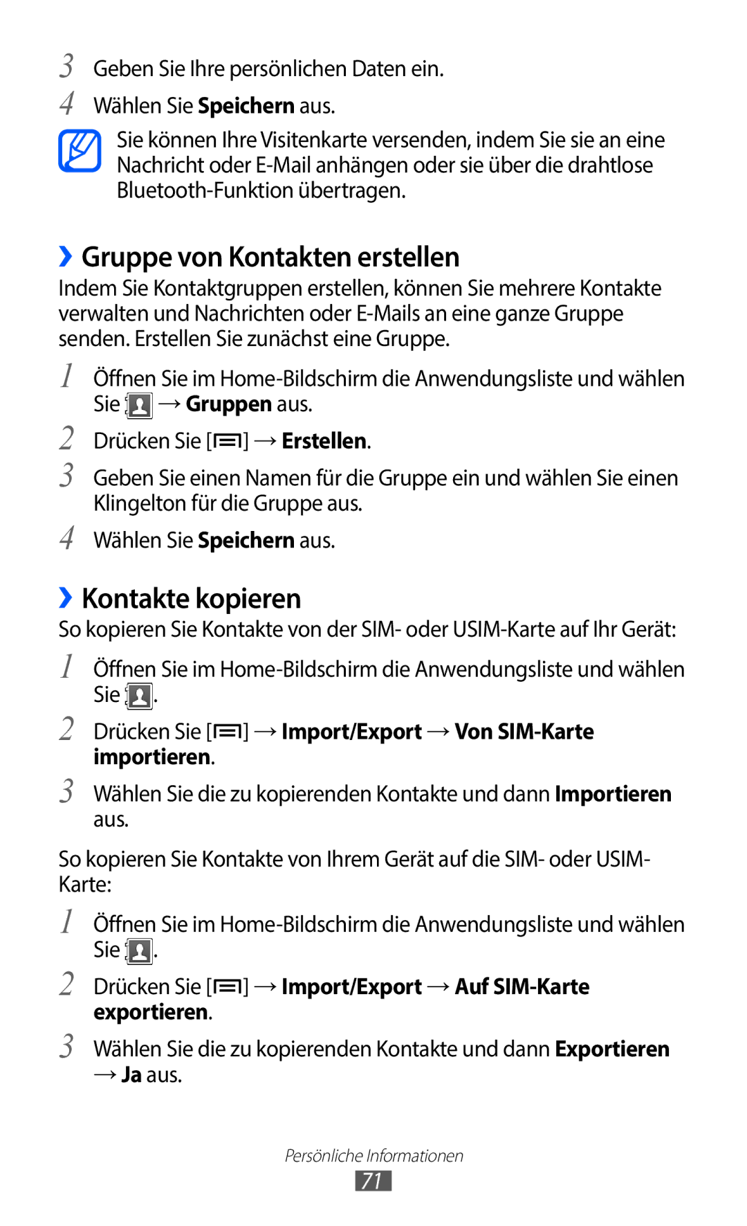 Samsung GT-S5363AAAVIT, GT-S5363AAAVIA, GT-S5363AAAVID manual ››Gruppe von Kontakten erstellen, ››Kontakte kopieren 