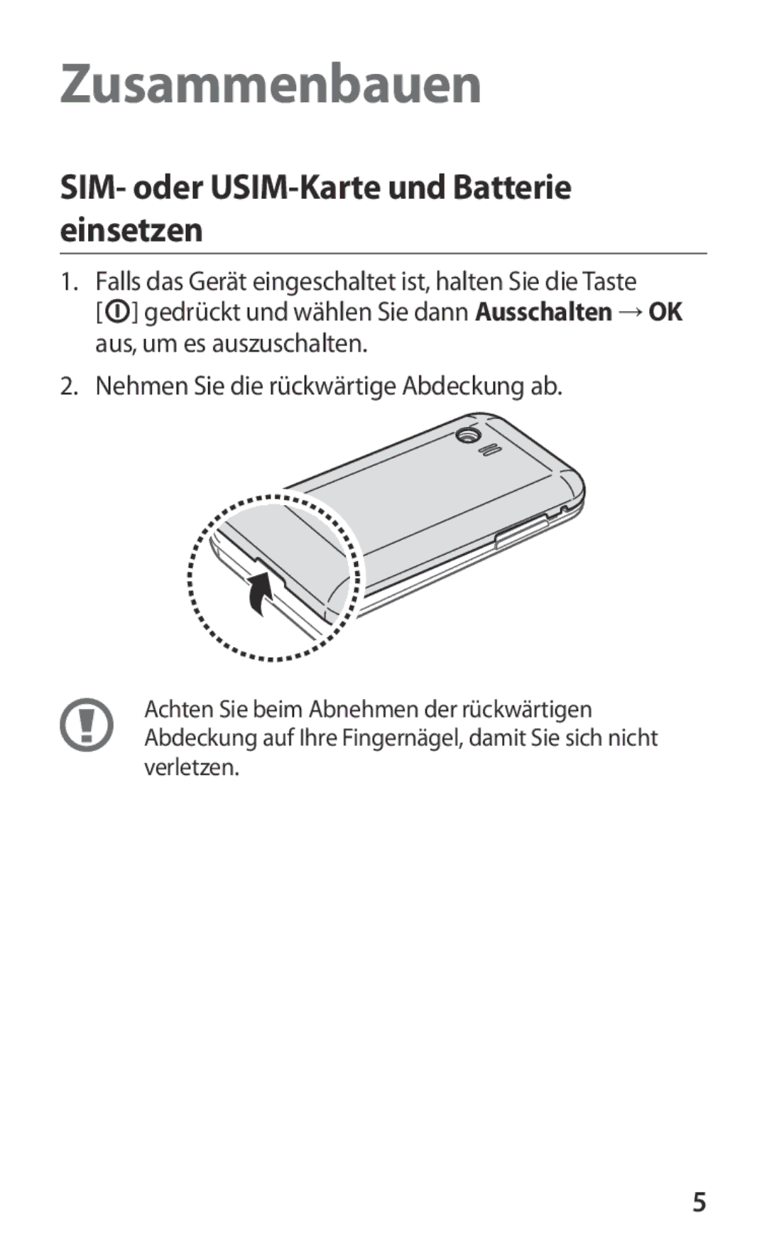 Samsung GT-S5363AAAVIT, GT-S5363AAAVIA, GT-S5363AAAVID manual Zusammenbauen, SIM- oder USIM-Karte und Batterie einsetzen 