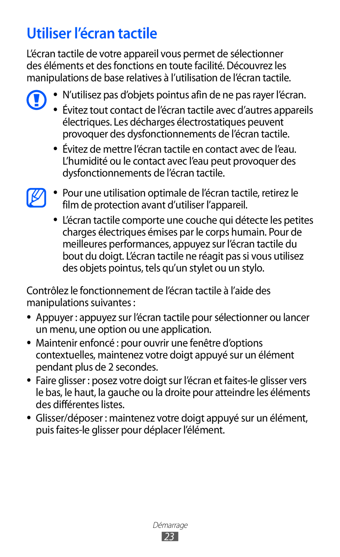 Samsung GT-S5369TKAFTM manual Utiliser l’écran tactile, ’utilisez pas d’objets pointus afin de ne pas rayer l’écran 