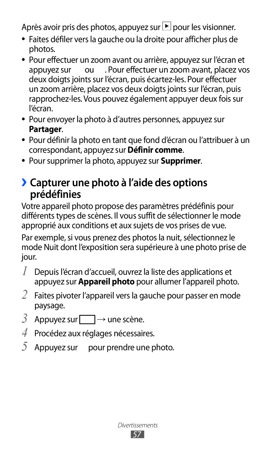 Samsung GT-S5369OIAFTM, GT-S5369MAAVGF, GT-S5369UWAFTM, GT-S5369TKAFTM ››Capturer une photo à l’aide des options prédéfinies 