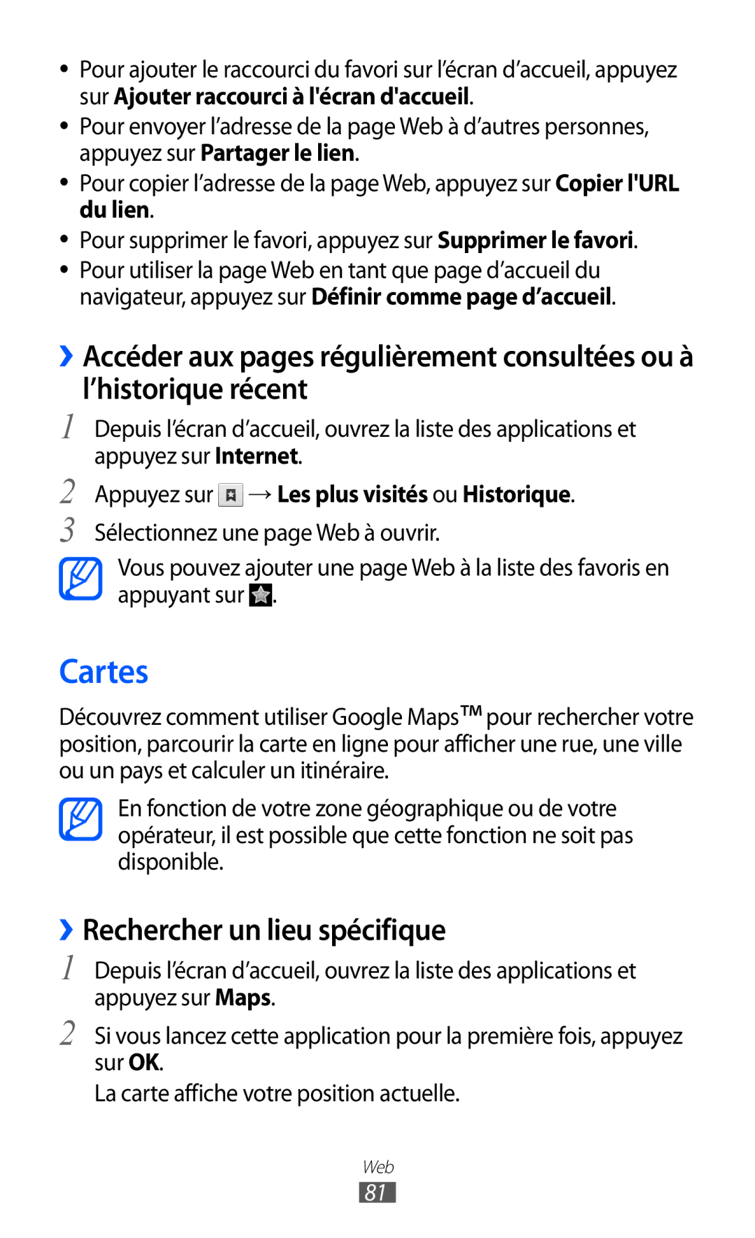 Samsung GT-S5369UWAFTM manual Cartes, ››Rechercher un lieu spécifique, Appuyez sur → Les plus visités ou Historique 