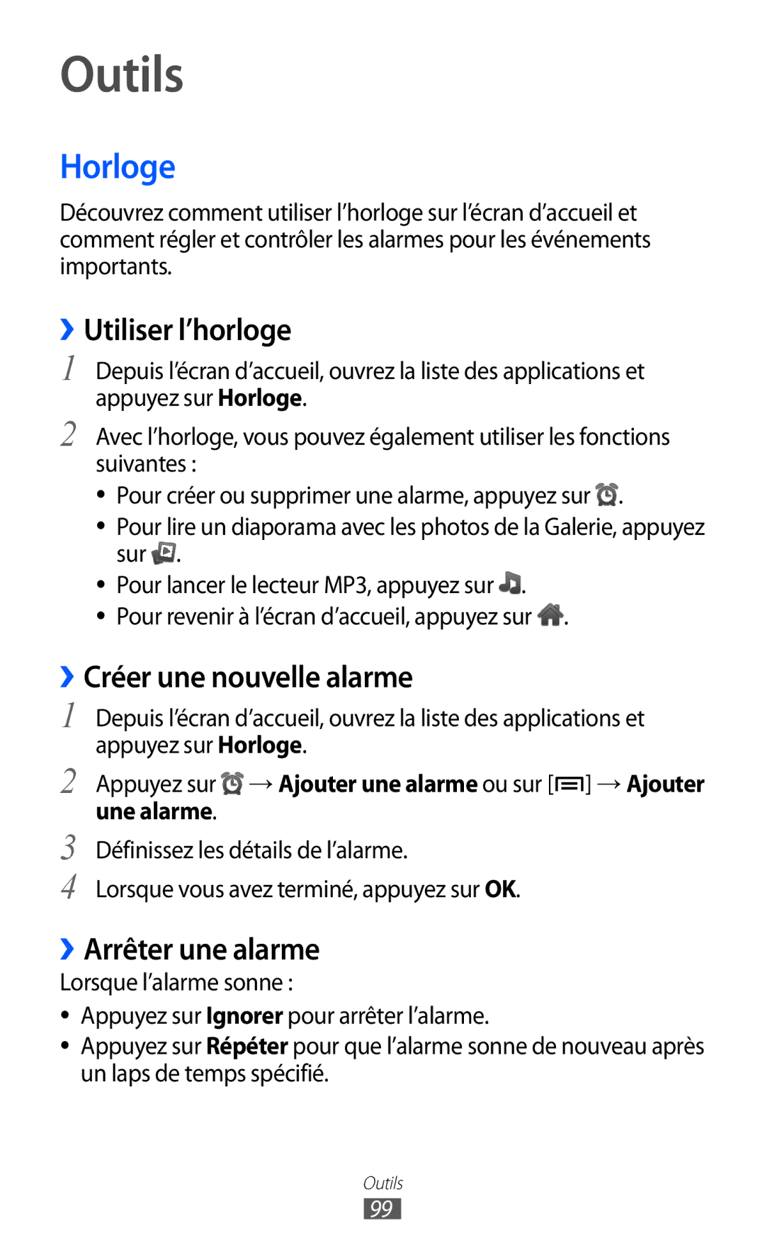 Samsung GT-S5369TKALPM manual Outils, Horloge, ››Utiliser l’horloge, ››Créer une nouvelle alarme, ››Arrêter une alarme 