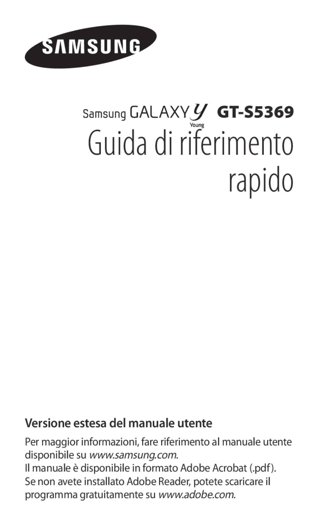 Samsung GT-S5369UWAOMN, GT-S5369TKAOMN, GT-S5369OIAOMN, GT-S5369MAAOMN manual Guida di riferimento rapido 