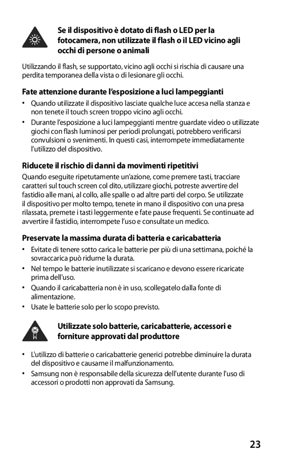 Samsung GT-S5369MAAOMN, GT-S5369TKAOMN, GT-S5369UWAOMN manual Fate attenzione durante l’esposizione a luci lampeggianti 