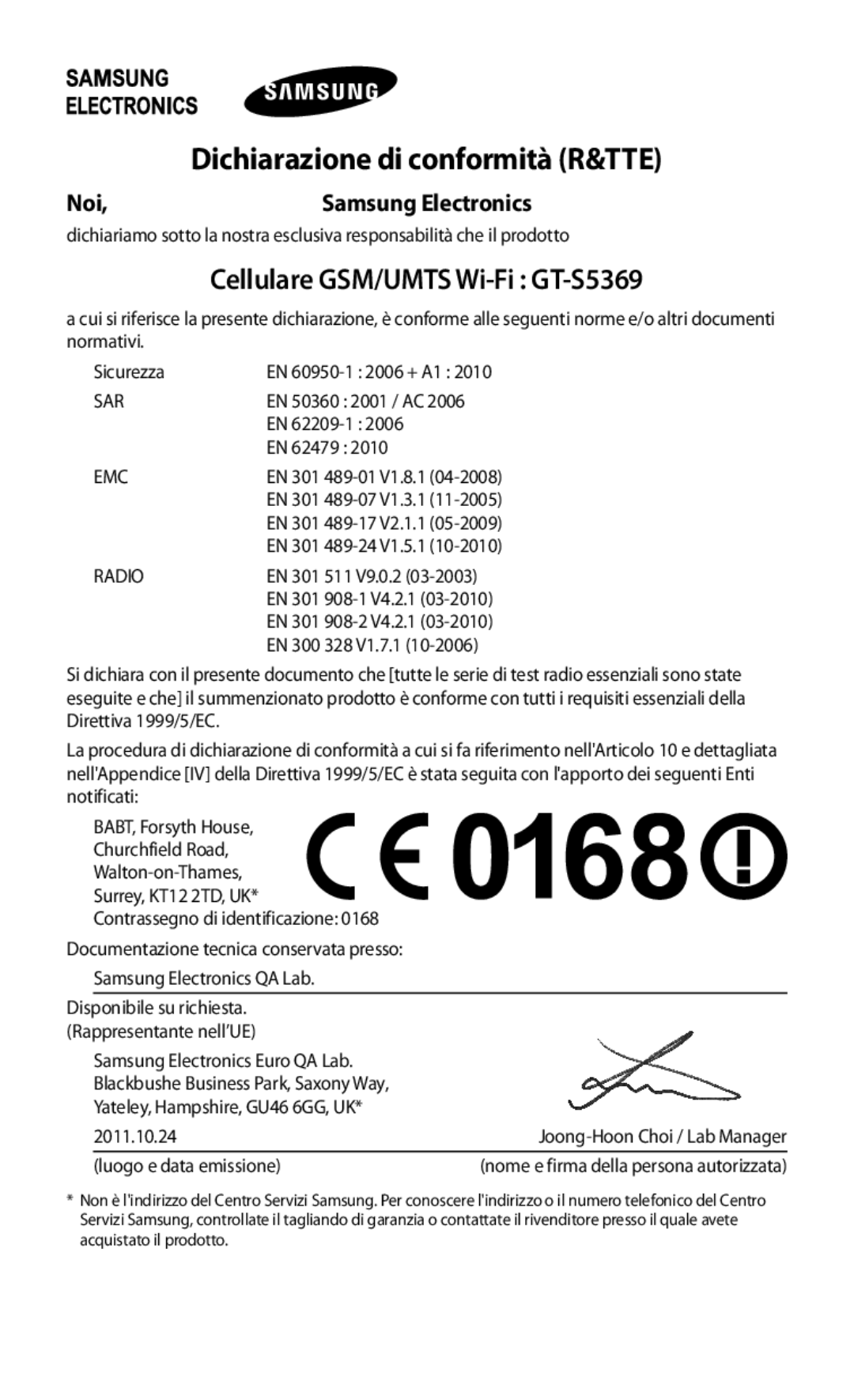 Samsung GT-S5369MAAOMN, GT-S5369TKAOMN manual Cellulare GSM/UMTS Wi-Fi GT-S5369, Dichiarazione di conformità R&TTE, Noi 