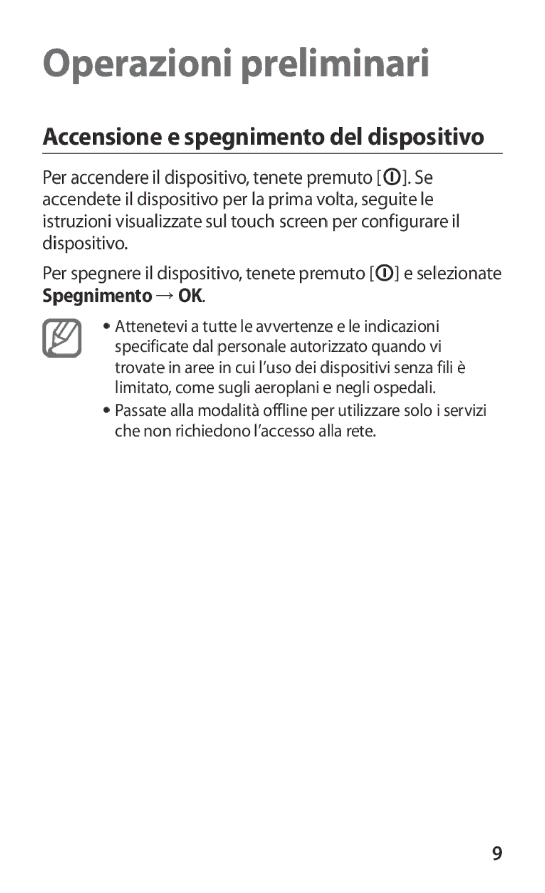 Samsung GT-S5369UWAOMN, GT-S5369TKAOMN, GT-S5369OIAOMN, GT-S5369MAAOMN manual Operazioni preliminari 