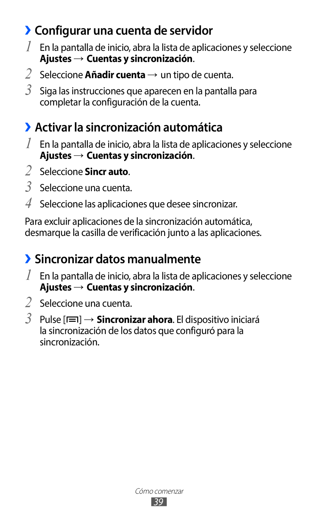 Samsung GT-S5369UWAOMN, GT-S5369MAAATL manual ››Configurar una cuenta de servidor, ››Activar la sincronización automática 