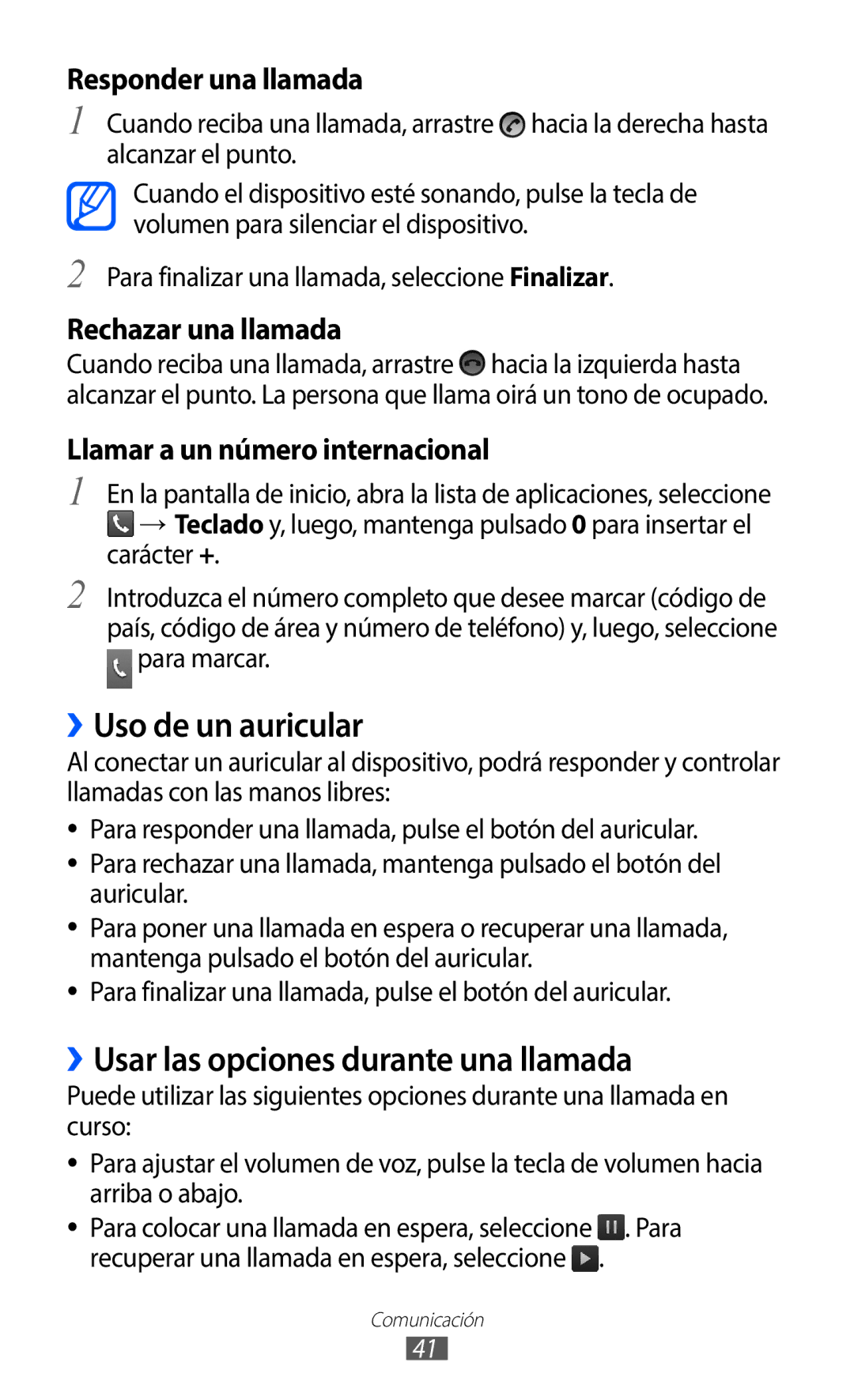 Samsung GT-S5369UWAATL, GT-S5369UWAOMN manual ››Uso de un auricular, ››Usar las opciones durante una llamada, Para marcar 