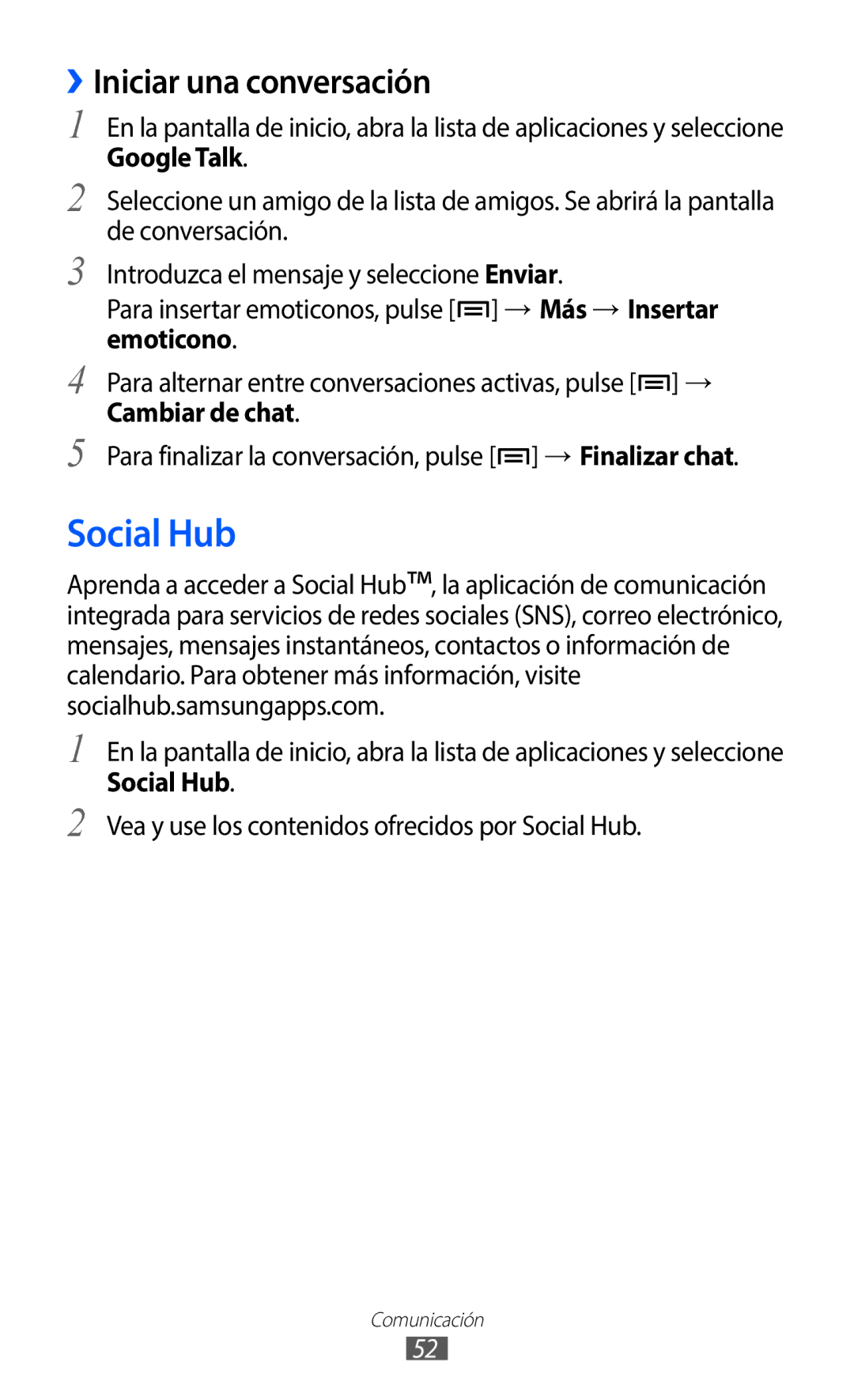 Samsung GT-S5369MAAATL, GT-S5369UWAOMN, GT-S5369UWAATL manual Social Hub, ››Iniciar una conversación 