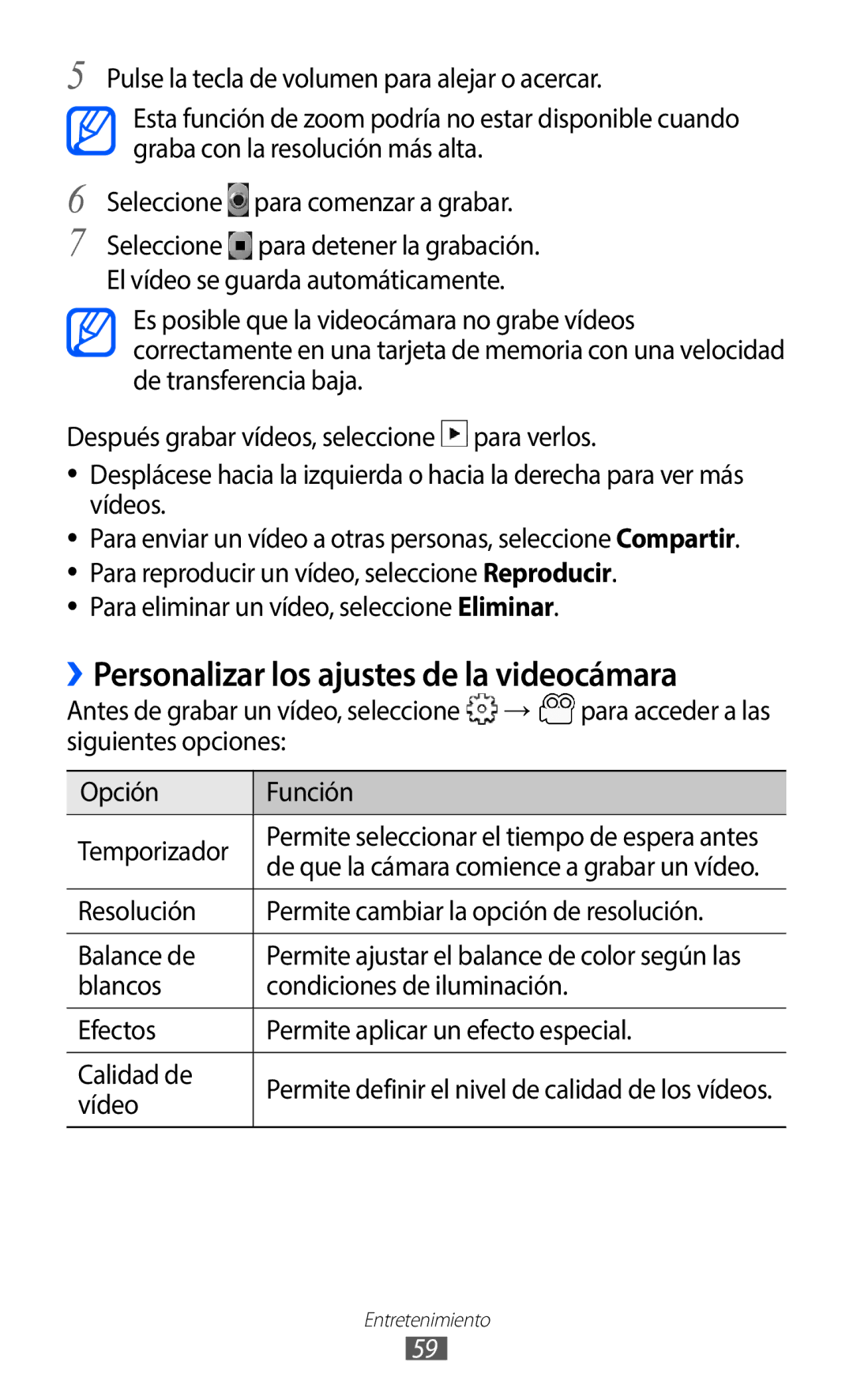 Samsung GT-S5369UWAATL ››Personalizar los ajustes de la videocámara, Para eliminar un vídeo, seleccione Eliminar, Vídeo 