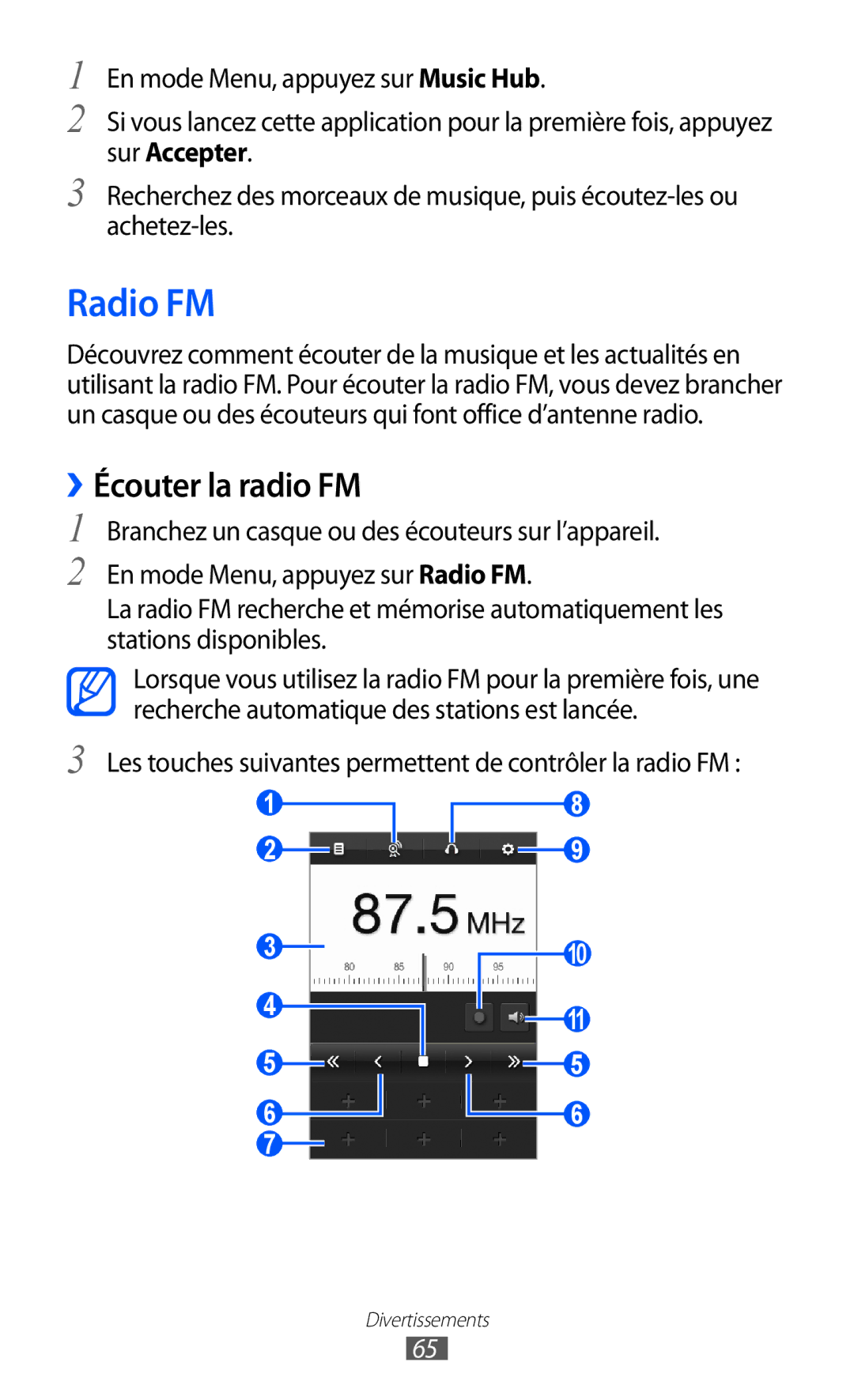 Samsung GT-S5380SSABOG manual Radio FM, ››Écouter la radio FM, Les touches suivantes permettent de contrôler la radio FM 