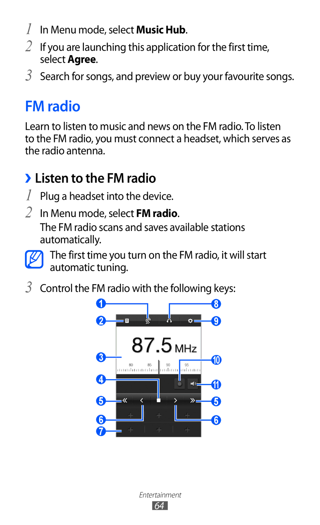 Samsung GT-S5380PWAXEF, GT-S5380SSADBT, GT-S5380WRGDBT, GT-S5380SSDDBT, GT-S5380SSAVD2 manual ››Listen to the FM radio 