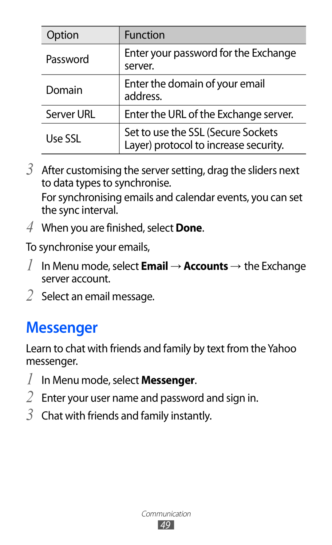 Samsung GT-S5380SSAPHE manual Messenger, Enter your password for the Exchange, Enter the URL of the Exchange server 