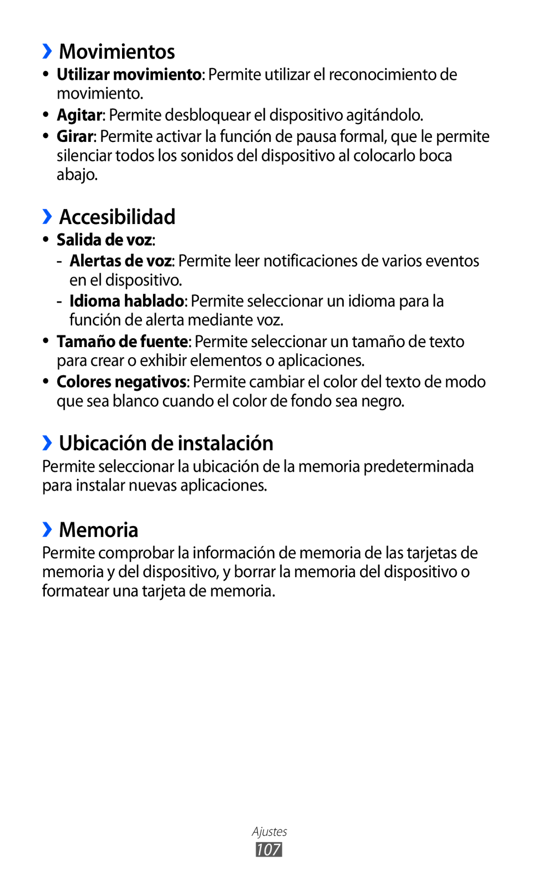 Samsung GT-S5380SSDPHE manual ››Movimientos, ››Accesibilidad, ››Ubicación de instalación, ››Memoria, Salida de voz 