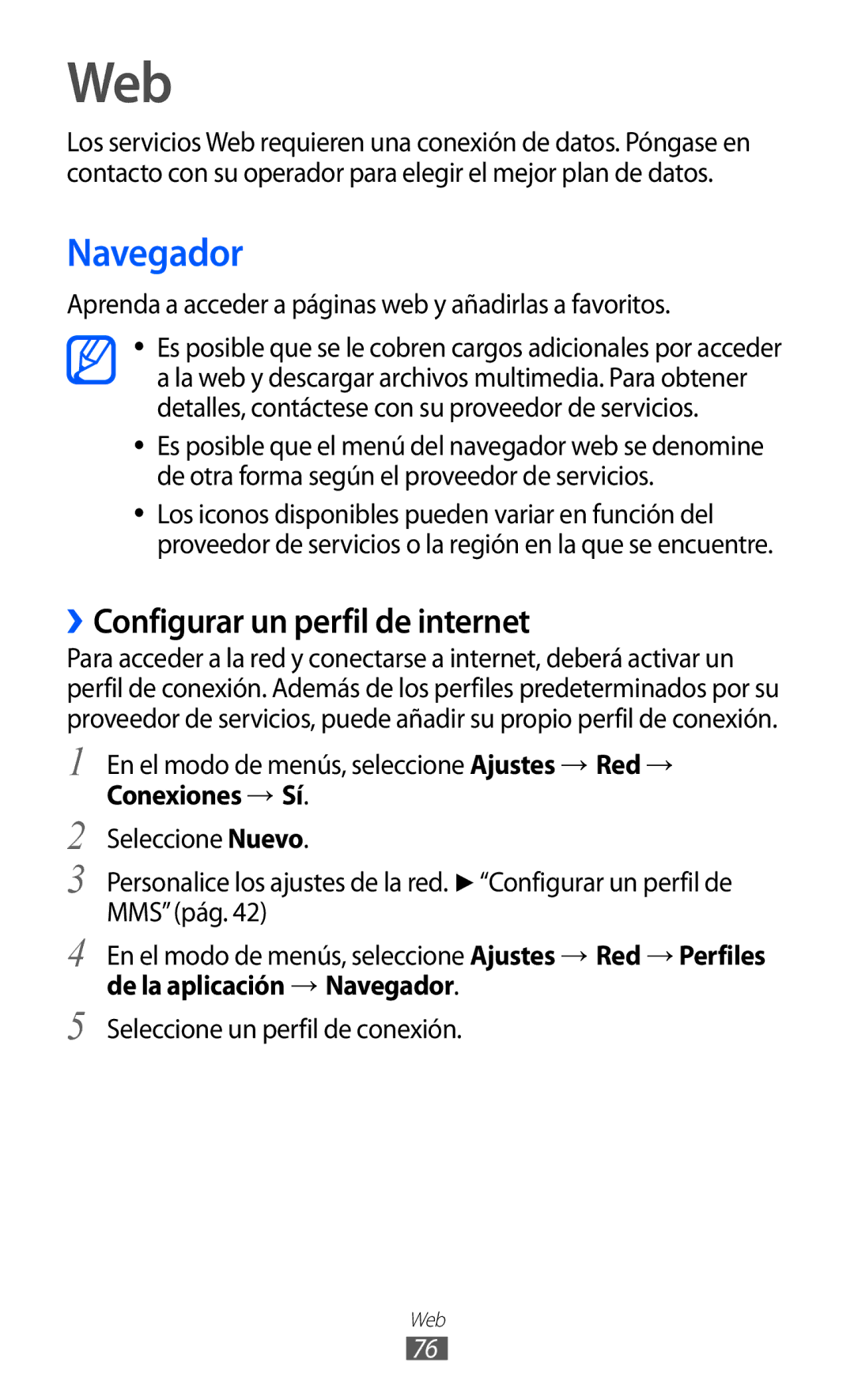 Samsung GT-S5380SSAFOP manual Web, ››Configurar un perfil de internet, Conexiones → Sí, De la aplicación → Navegador 