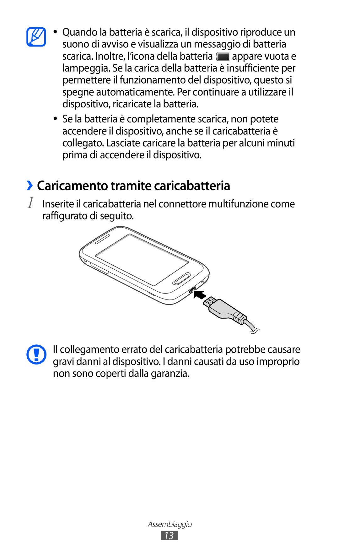 Samsung GT-S5380SSAITV, GT-S5380SSAWIN, GT-S5380SSATIM, GT-S5380SSDFWB, GT-S5380SSDOMN ››Caricamento tramite caricabatteria 