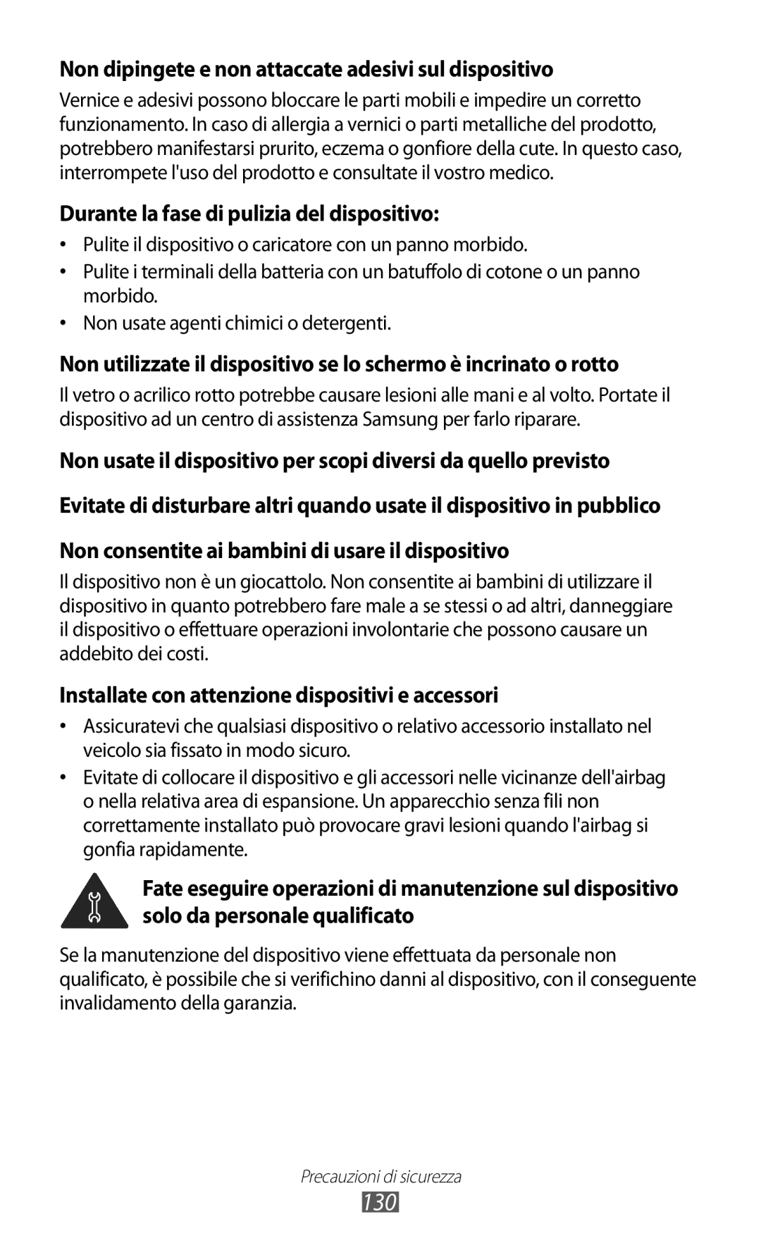 Samsung GT-S5380SSDHUI, GT-S5380SSAWIN, GT-S5380SSATIM manual 130, Non dipingete e non attaccate adesivi sul dispositivo 