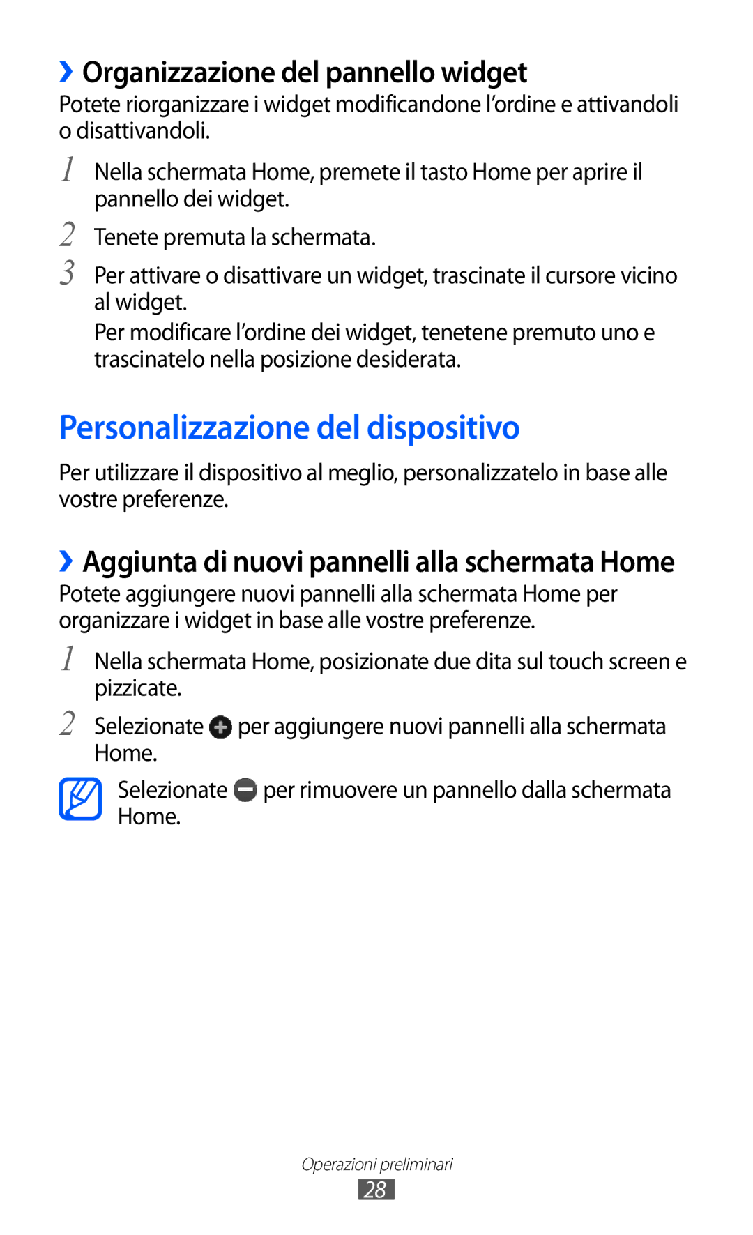 Samsung GT-S5380SSAWIN, GT-S5380SSATIM manual Personalizzazione del dispositivo, ››Organizzazione del pannello widget 