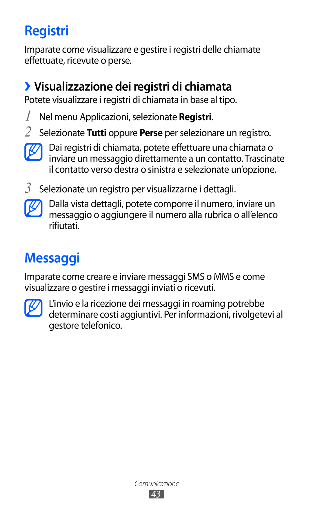 Samsung GT-S5380SSATIM, GT-S5380SSAWIN, GT-S5380SSDFWB manual Registri, Messaggi, ››Visualizzazione dei registri di chiamata 