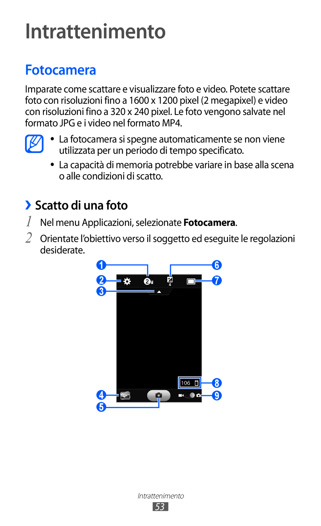 Samsung GT-S5380SSDWIN, GT-S5380SSAWIN, GT-S5380SSATIM, GT-S5380SSDFWB Intrattenimento, Fotocamera, ››Scatto di una foto 