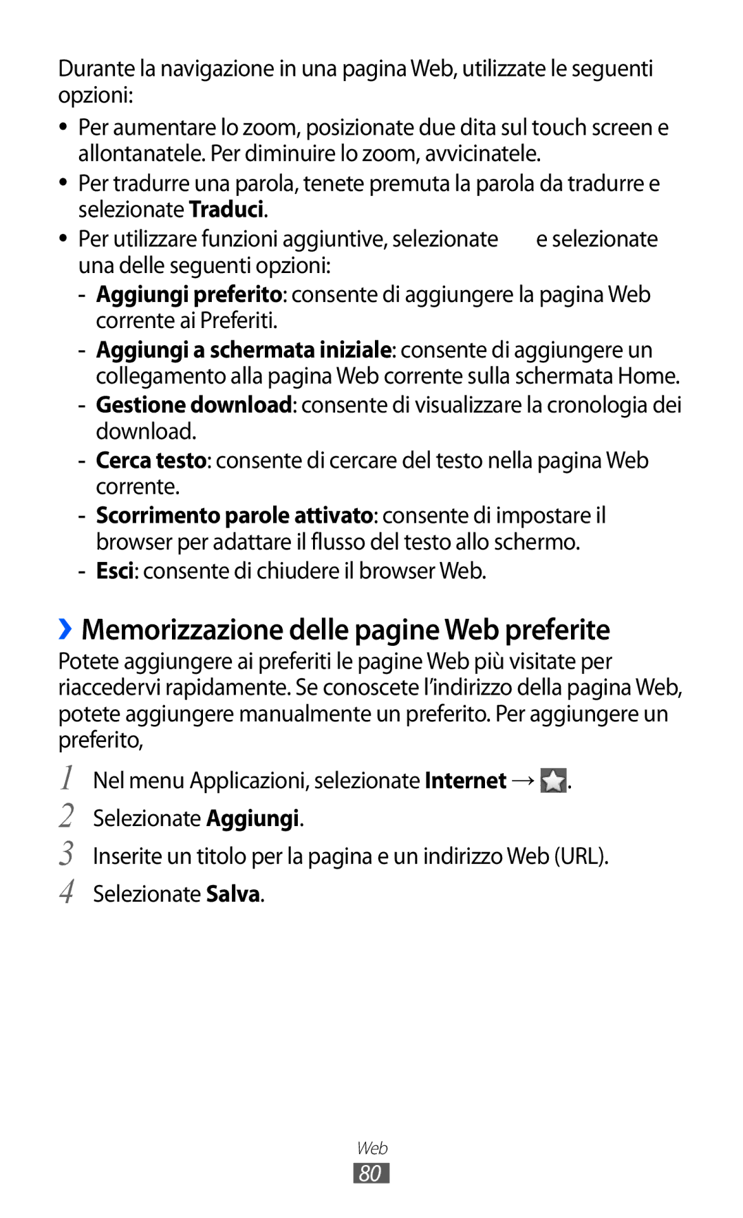 Samsung GT-S5380SSDTIM ››Memorizzazione delle pagine Web preferite, Una delle seguenti opzioni, Corrente ai Preferiti 