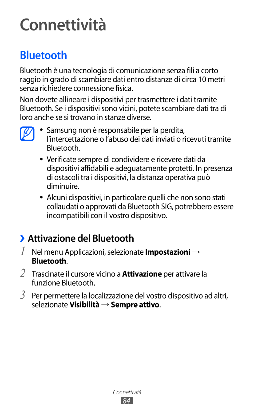 Samsung GT-S5380SSAWIN, GT-S5380SSATIM, GT-S5380SSDFWB, GT-S5380SSDOMN manual Connettività, ››Attivazione del Bluetooth 