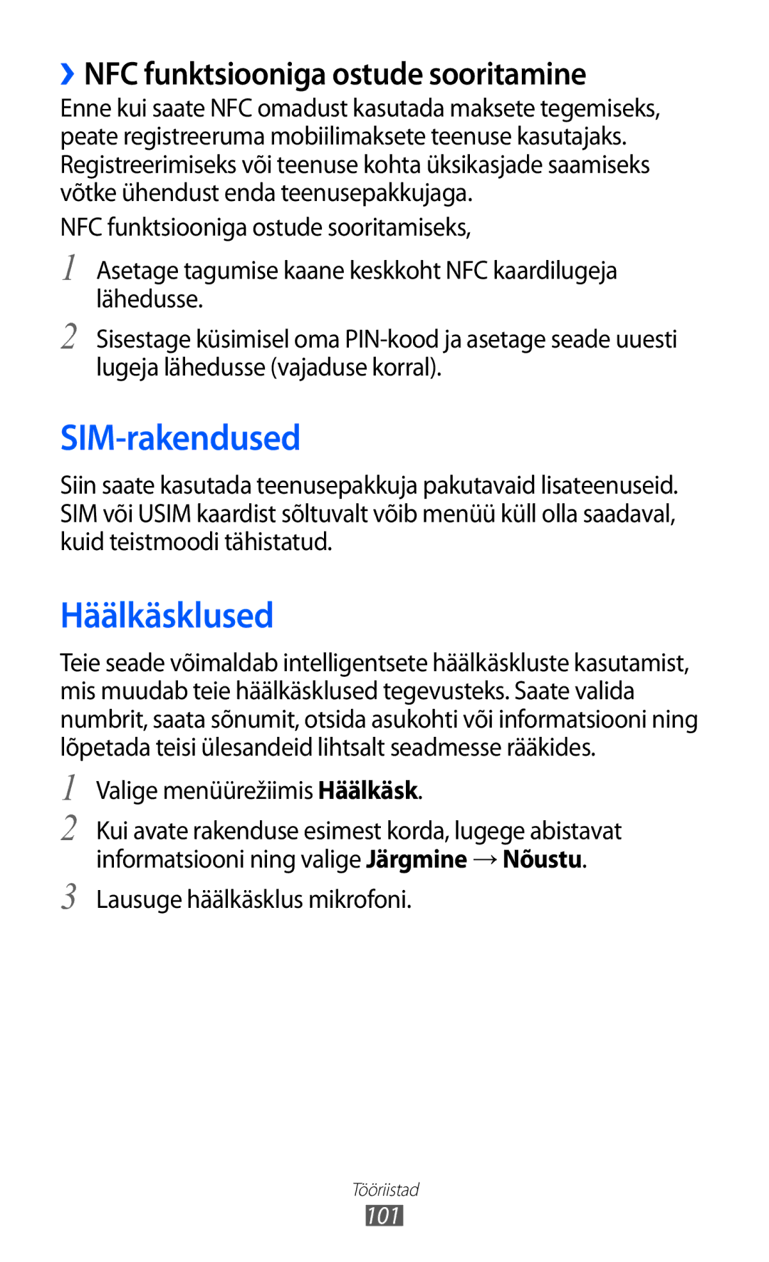 Samsung GT-S5380SSASEB, GT-S5380WRGSEB manual SIM-rakendused, Häälkäsklused, ››NFC funktsiooniga ostude sooritamine 