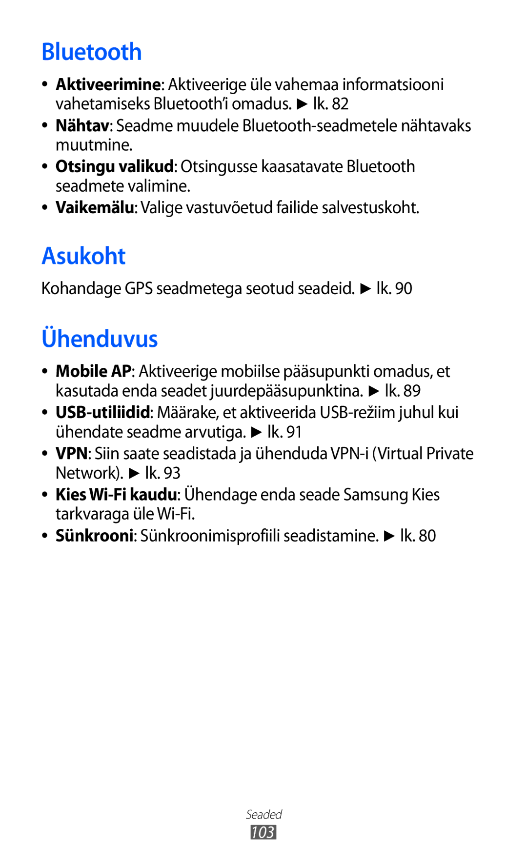 Samsung GT-S5380WRASEB, GT-S5380WRGSEB, GT-S5380SSASEB manual Asukoht, Ühenduvus, Kohandage GPS seadmetega seotud seadeid. lk 