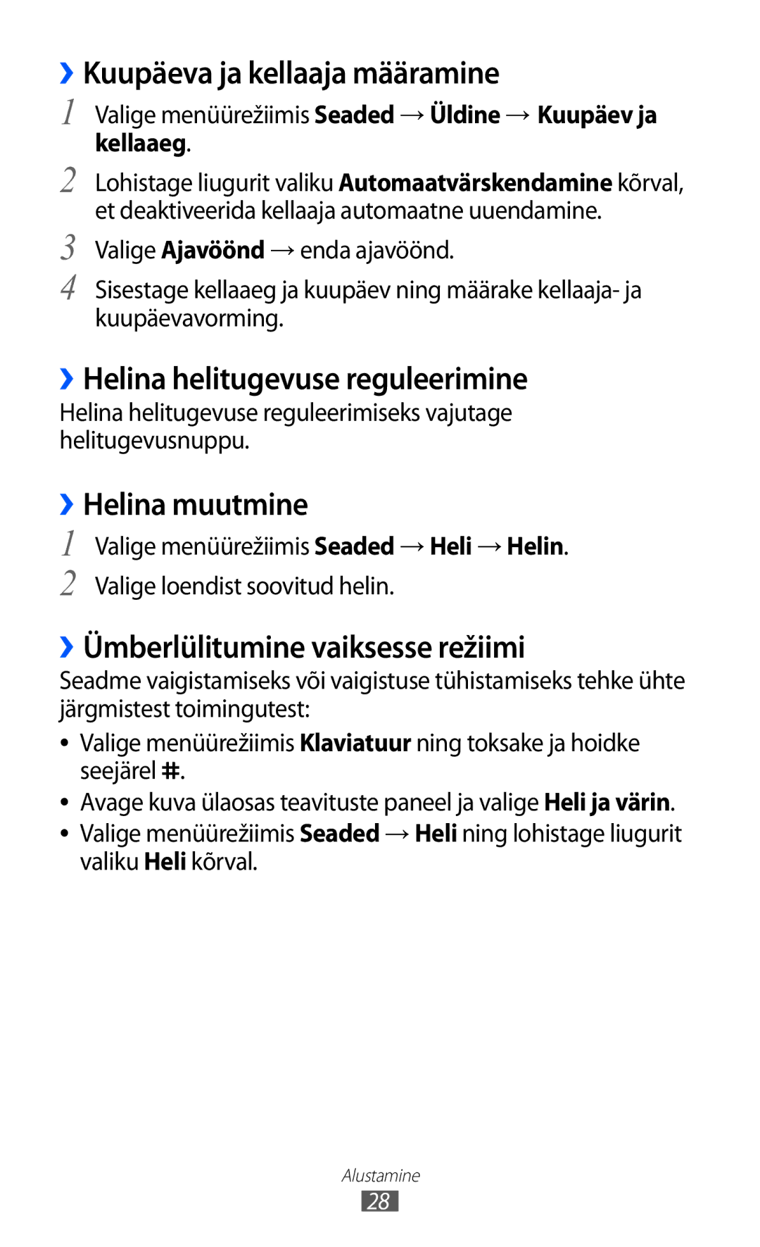 Samsung GT-S5380WRASEB manual ››Kuupäeva ja kellaaja määramine, ››Helina helitugevuse reguleerimine, ››Helina muutmine 