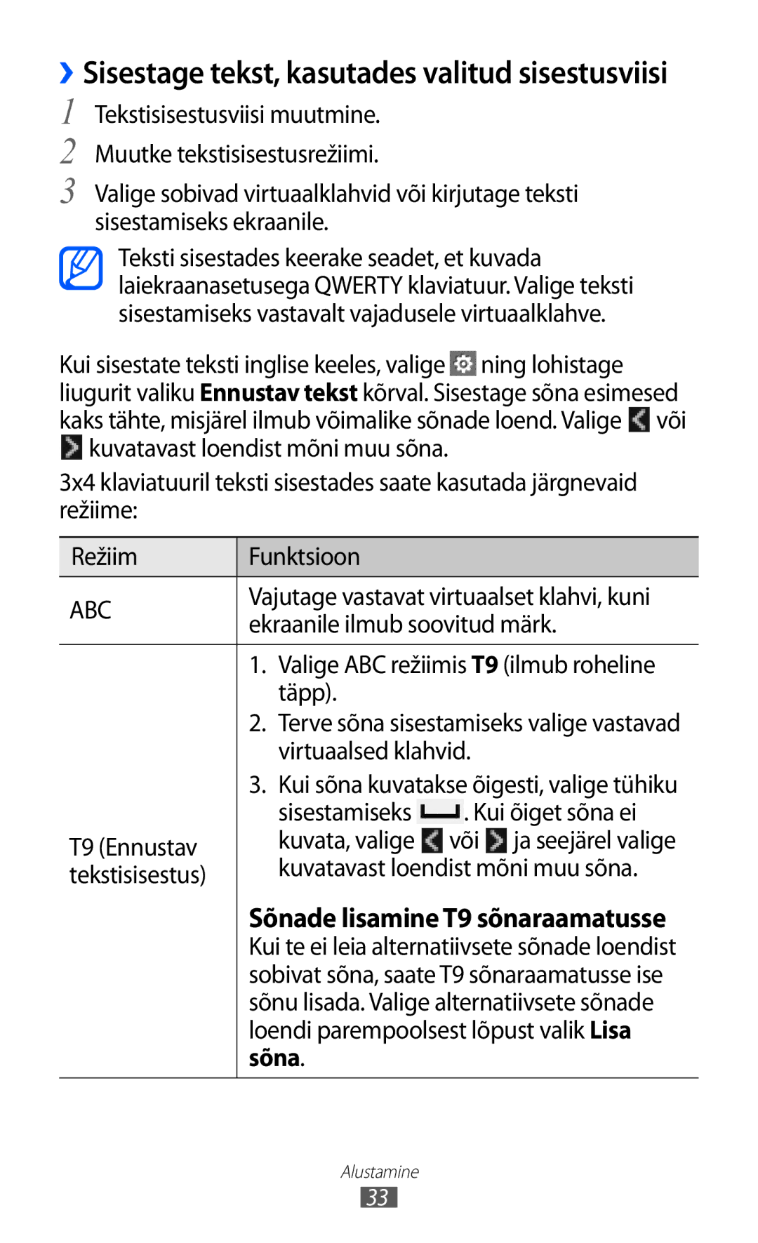 Samsung GT-S5380WRGSEB ››Sisestage tekst, kasutades valitud sisestusviisi, Vajutage vastavat virtuaalset klahvi, kuni 