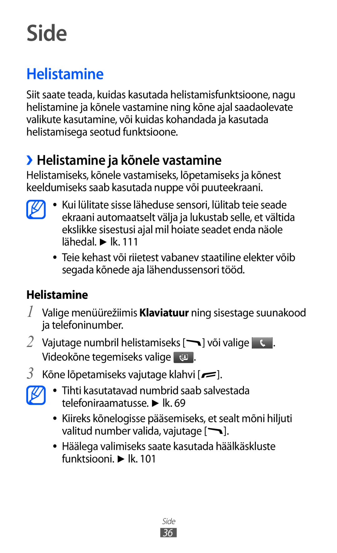 Samsung GT-S5380WRGSEB, GT-S5380WRASEB, GT-S5380SSASEB manual Side, ››Helistamine ja kõnele vastamine 