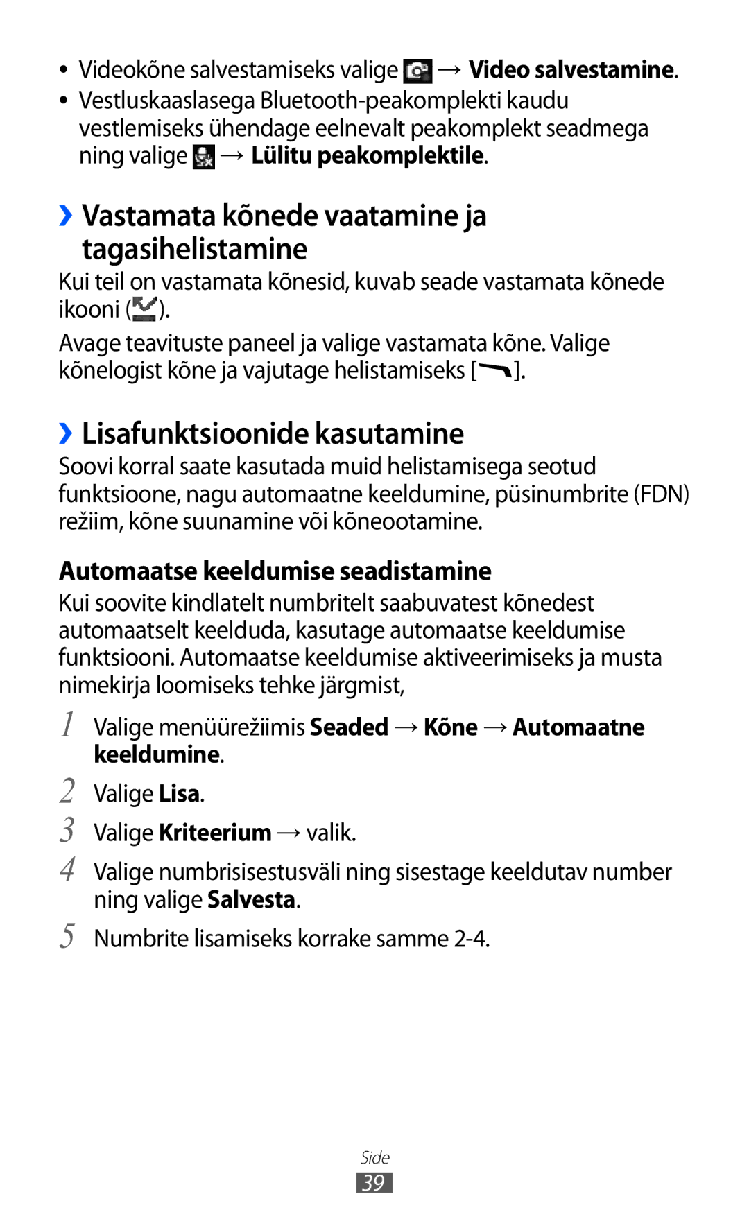 Samsung GT-S5380WRGSEB, GT-S5380WRASEB ››Lisafunktsioonide kasutamine, ››Vastamata kõnede vaatamine ja tagasihelistamine 