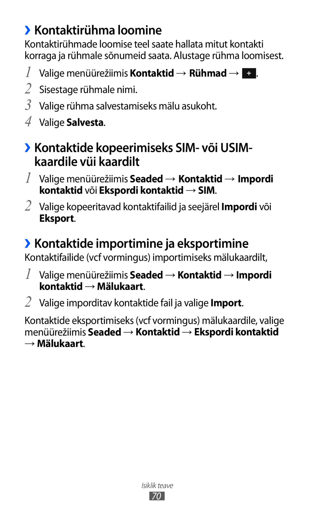 Samsung GT-S5380WRASEB manual ››Kontaktirühma loomine, ››Kontaktide importimine ja eksportimine, Eksport, → Mälukaart 