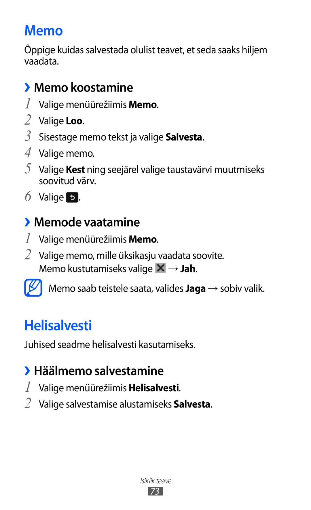 Samsung GT-S5380WRASEB, GT-S5380WRGSEB Helisalvesti, ››Memo koostamine, ››Memode vaatamine, ››Häälmemo salvestamine 