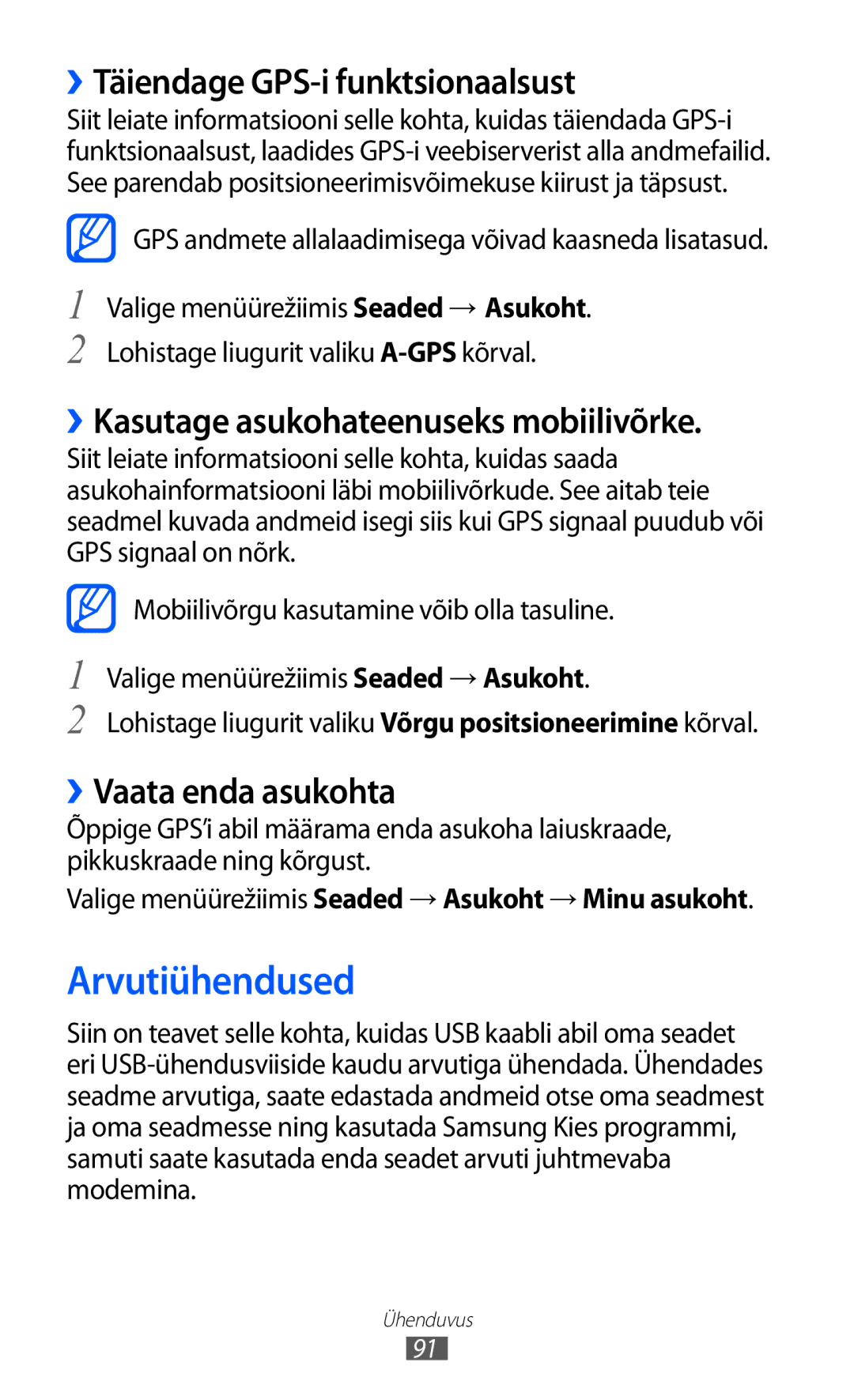 Samsung GT-S5380WRASEB, GT-S5380WRGSEB manual Arvutiühendused, ››Täiendage GPS-i funktsionaalsust, ››Vaata enda asukohta 