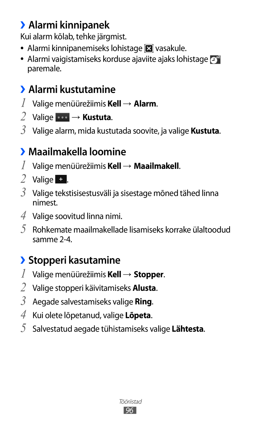 Samsung GT-S5380WRGSEB manual ››Alarmi kinnipanek, ››Alarmi kustutamine, ››Maailmakella loomine, ››Stopperi kasutamine 