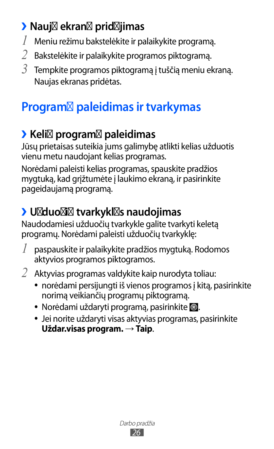 Samsung GT-S5380SSASEB manual Programų paleidimas ir tvarkymas, ››Naujų ekranų pridėjimas, ››Kelių programų paleidimas 