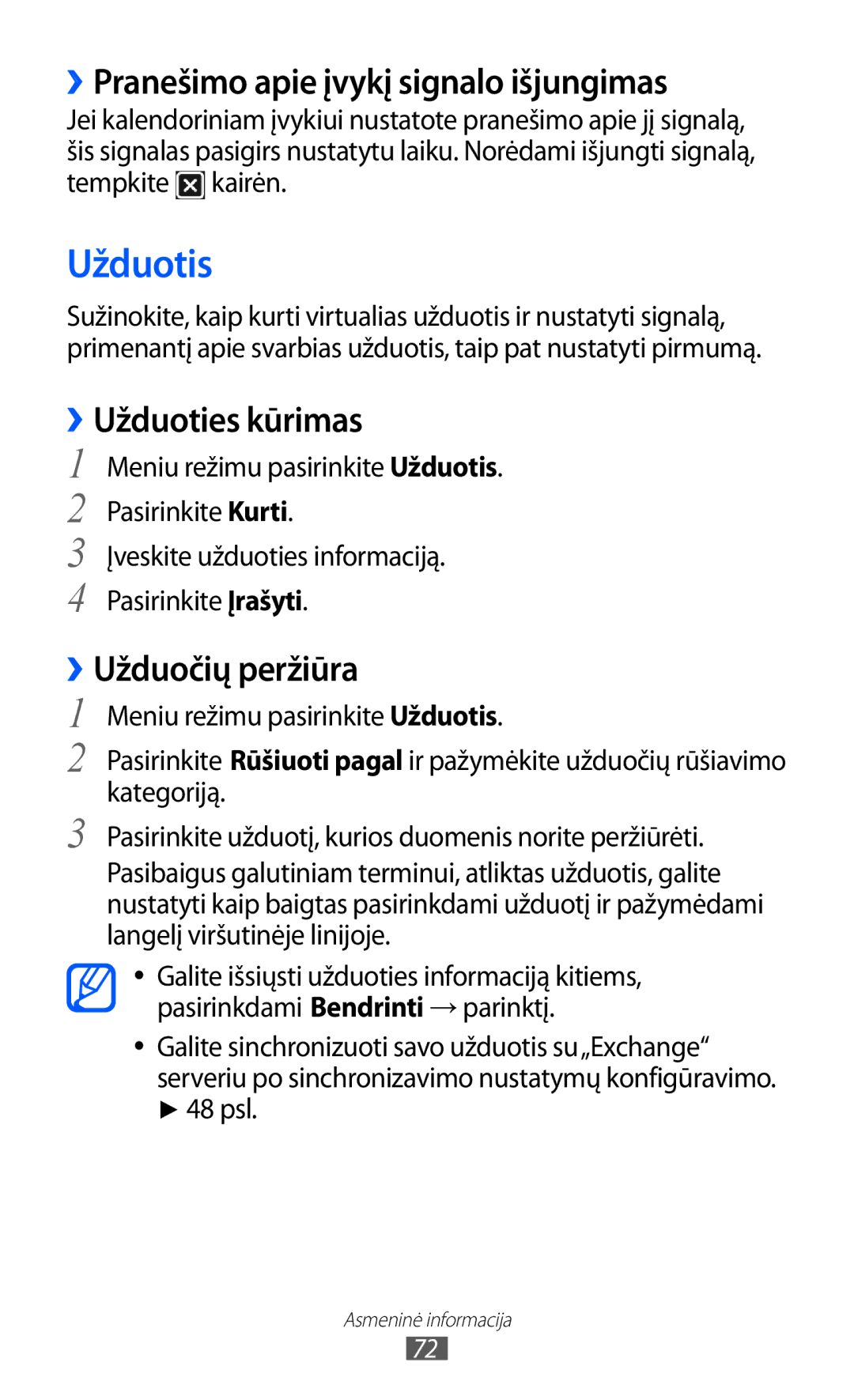 Samsung GT-S5380WRGSEB manual Užduotis, ››Pranešimo apie įvykį signalo išjungimas, ››Užduoties kūrimas, ››Užduočių peržiūra 