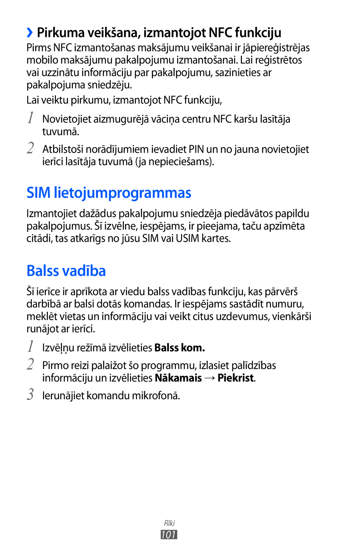 Samsung GT-S5380SSASEB, GT-S5380WRGSEB, GT-S5380WRASEB SIM lietojumprogrammas, Balss vadība, Ierunājiet komandu mikrofonā 