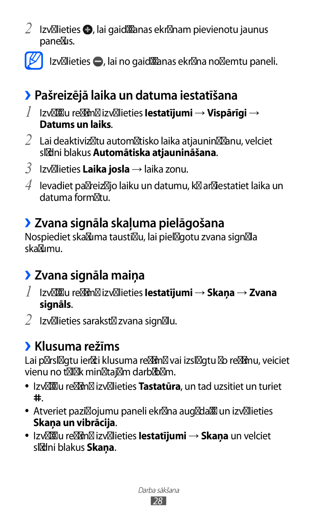 Samsung GT-S5380WRASEB ››Pašreizējā laika un datuma iestatīšana, ››Zvana signāla skaļuma pielāgošana, ››Klusuma režīms 