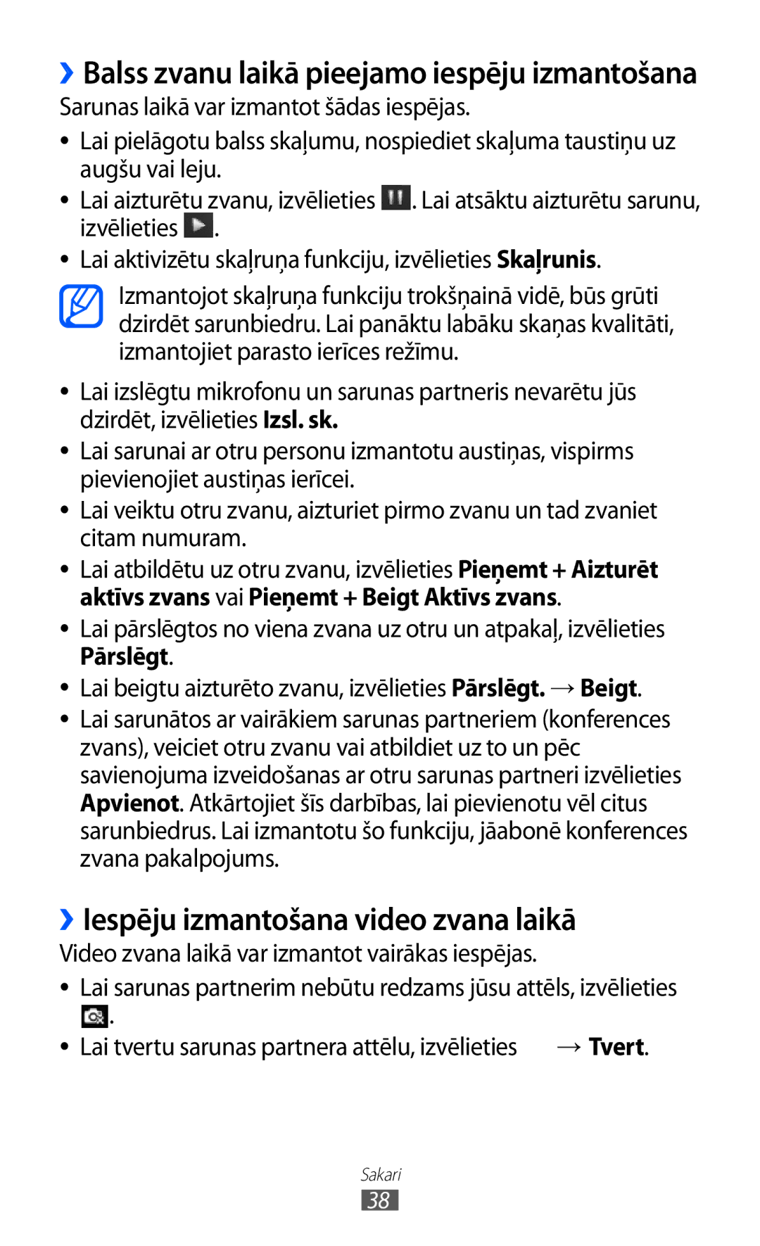 Samsung GT-S5380SSASEB manual ››Iespēju izmantošana video zvana laikā, ››Balss zvanu laikā pieejamo iespēju izmantošana 