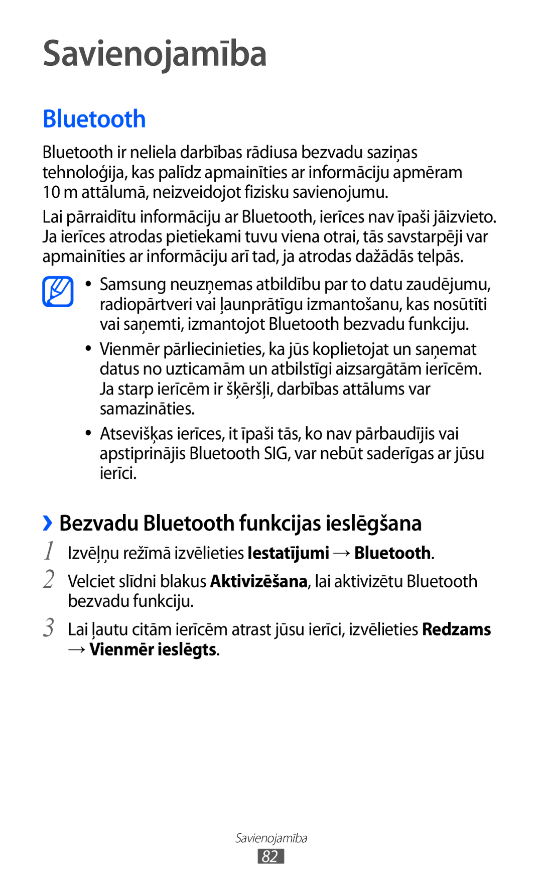 Samsung GT-S5380WRASEB, GT-S5380WRGSEB Savienojamība, ››Bezvadu Bluetooth funkcijas ieslēgšana, → Vienmēr ieslēgts 