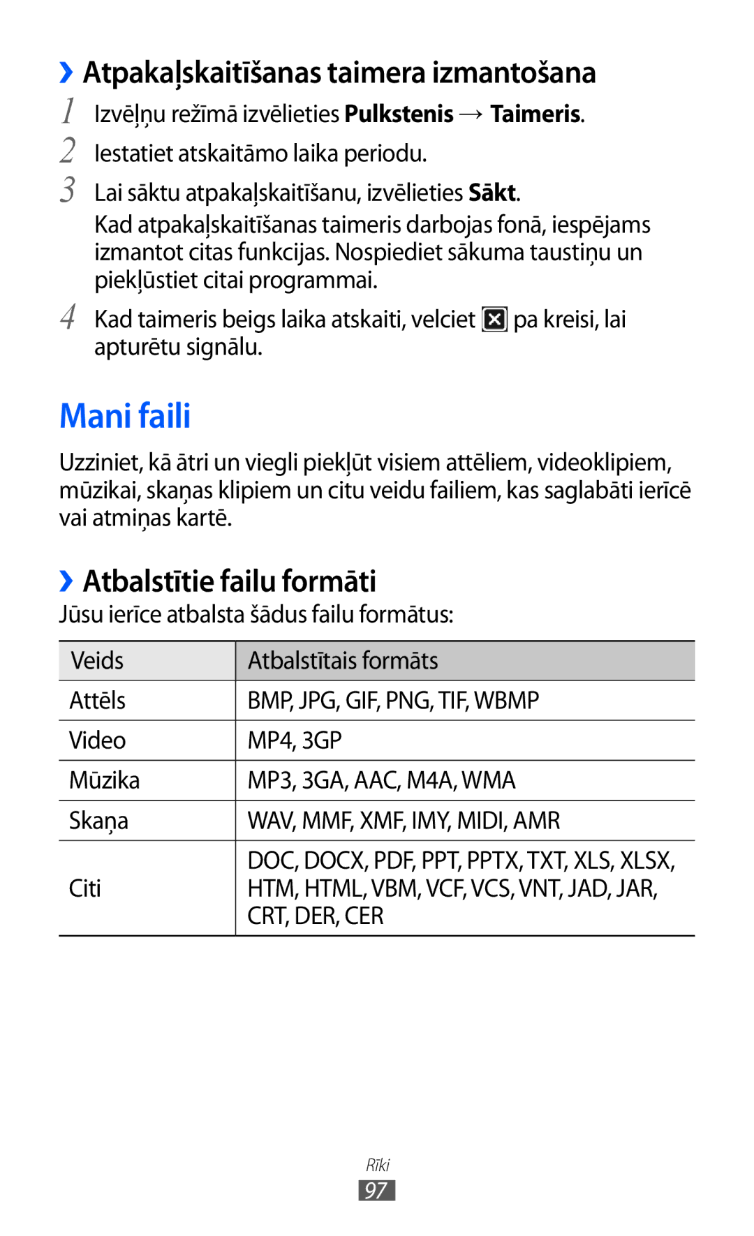 Samsung GT-S5380WRASEB, GT-S5380WRGSEB Mani faili, ››Atpakaļskaitīšanas taimera izmantošana, ››Atbalstītie failu formāti 