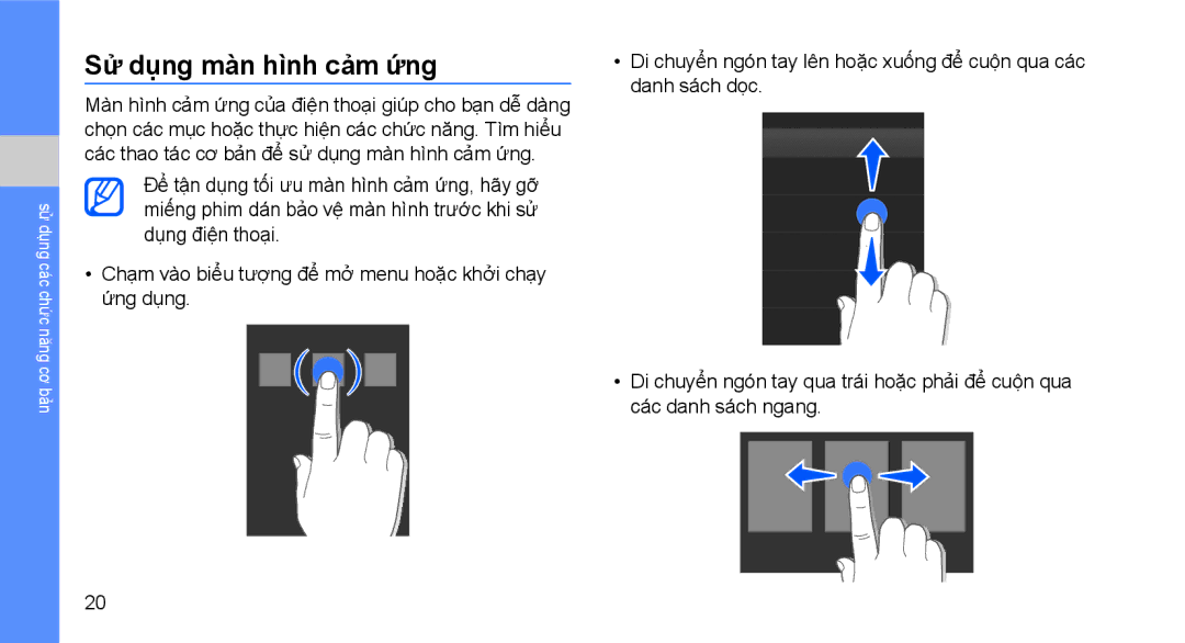 Samsung GT-S5560TIAXXV, GT-S5560CWAXXV, GT-S5560LKAXXV, GT-S5560CWAXEV, GT-S5560LKAXEV manual Sư dung man hinh cam ưng 
