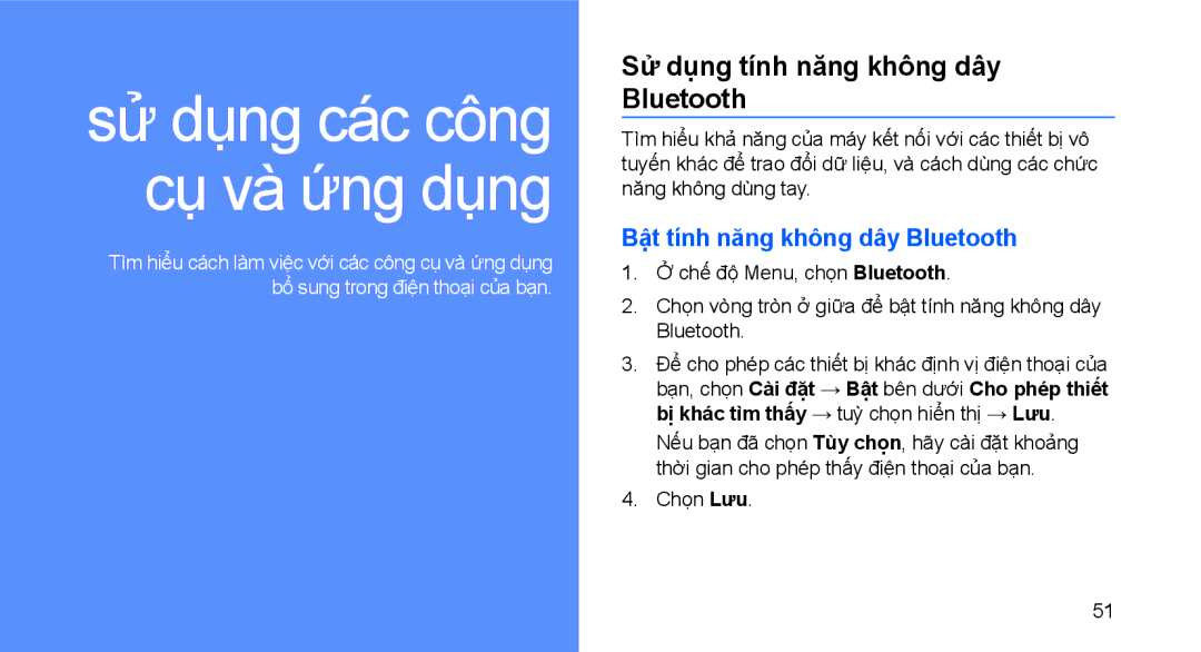 Samsung GT-S5560LKAXEV, GT-S5560CWAXXV manual Sử dụng tính năng không dây Bluetooth, Bật tính năng không dây Bluetooth 