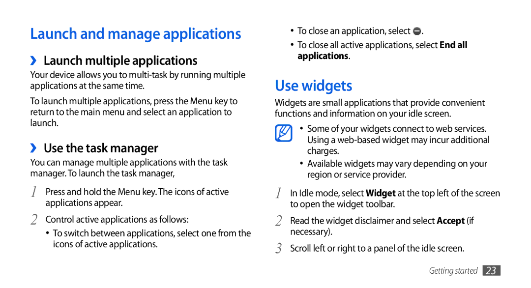 Samsung GT-S5560LKIDBT, GT-S5560CWIDBT manual Use widgets, ›› Launch multiple applications, ›› Use the task manager 