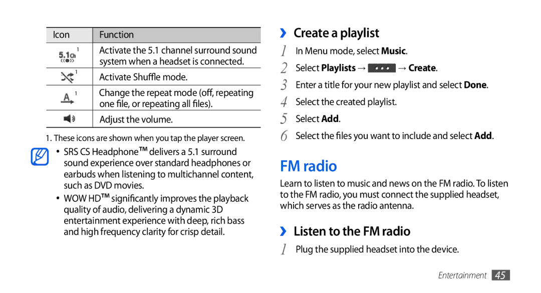 Samsung GT-S5560BDISER, GT-S5560LKIDBT ›› Create a playlist, ›› Listen to the FM radio, Select Playlists → → Create 